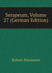 Serapeum, Volume 27 (German Edition)