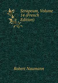 Serapeum, Volume 14 (French Edition)