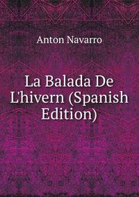 La Balada De L'hivern (Spanish Edition)
