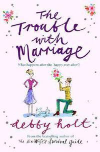 The Trouble with Marriage