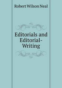 Editorials and Editorial-Writing