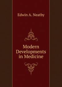 Modern Developments in Medicine