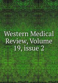Western Medical Review, Volume 19, issue 2