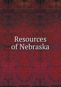 Resources of Nebraska