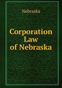 Corporation Law of Nebraska