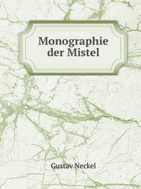Monographie der Mistel
