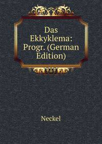 Das Ekkyklema: Progr. (German Edition)