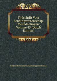 Tijdschrift Voor Zendingswetenschap, "Mededeelingen", Volume 45 (Dutch Edition)