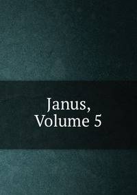 Janus, Volume 5