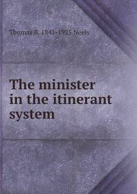The minister in the itinerant system