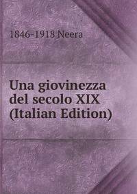 Una giovinezza del secolo XIX (Italian Edition)