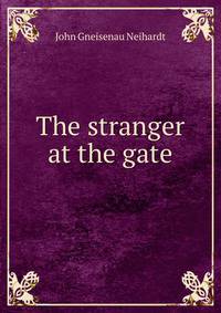 The stranger at the gate