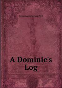 A Dominie's Log