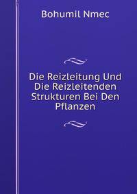 Die Reizleitung Und Die Reizleitenden Strukturen Bei Den Pflanzen