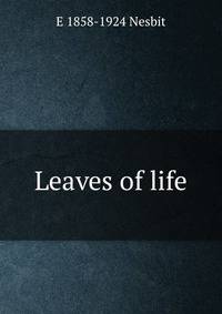 Leaves of life