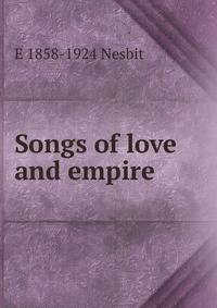 Songs of love and empire
