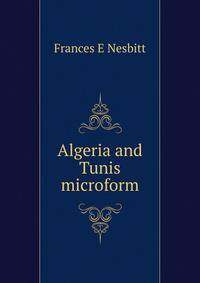 Algeria and Tunis microform