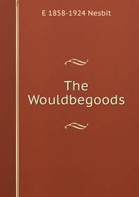 The Wouldbegoods
