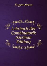 Lehrbuch Der Combinatorik (German Edition)
