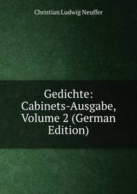Gedichte: Cabinets-Ausgabe, Volume 2 (German Edition)