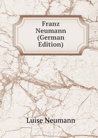 Franz Neumann (German Edition)