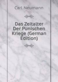 Das Zeitalter Der Punischen Kriege (German Edition)