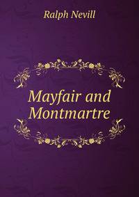 Mayfair and Montmartre