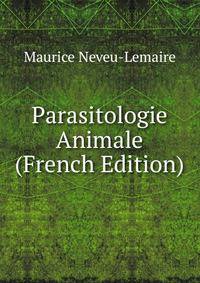 Parasitologie Animale (French Edition)