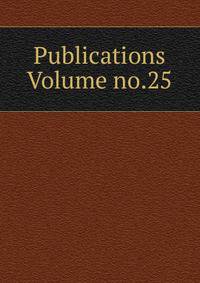 Publications Volume no.25