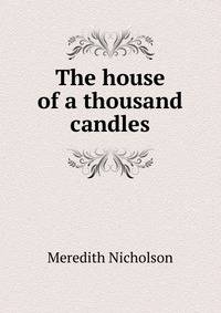 The house of a thousand candles
