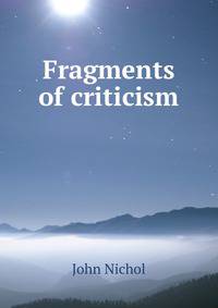 Fragments of criticism