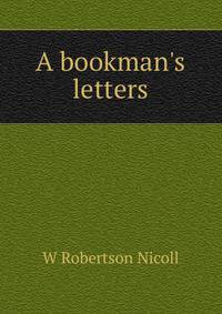 A bookman's letters