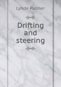 Drifting and steering