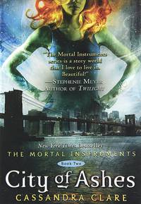 City of Ashes (Mortal Instruments 2) NY Times bestseller