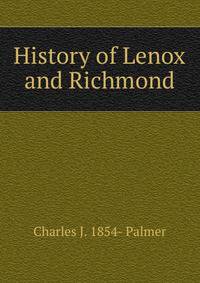 History of Lenox and Richmond