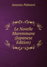 Le Novelle Maremmane (Japanese Edition)