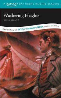 Wuthering Heights: A Kaplan Sat Score-raising Classic