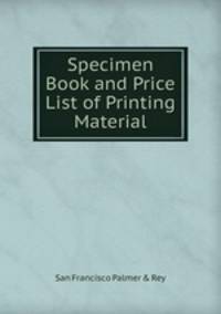 Specimen Book and Price List of Printing Material