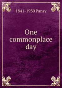 One commonplace day