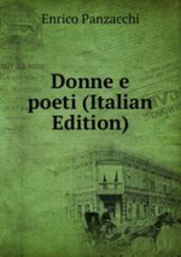 Donne e poeti (Italian Edition)
