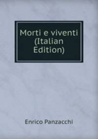 Morti e viventi (Italian Edition)
