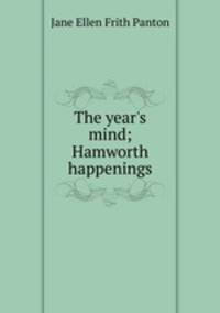 The year's mind; Hamworth happenings