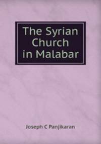 The Syrian Church in Malabar
