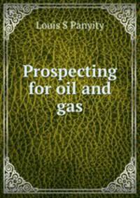 Prospecting for oil and gas
