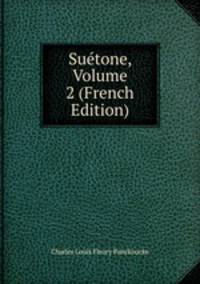 Suetone, Volume 2 (French Edition)