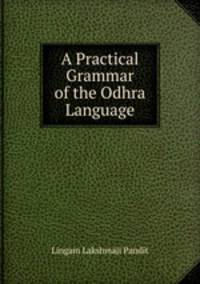 A Practical Grammar of the Odhra Language