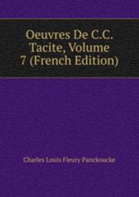 Oeuvres De C.C. Tacite, Volume 7 (French Edition)