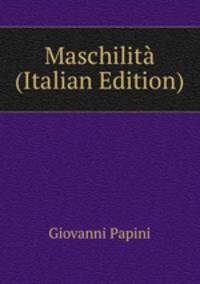 Maschilit? (Italian Edition)