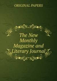 The New Monthly Magazine and Literary Journal