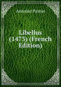 Libellus (1473) (French Edition)